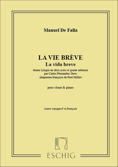 Vie Breve Chant-Piano Fr-Espagnol